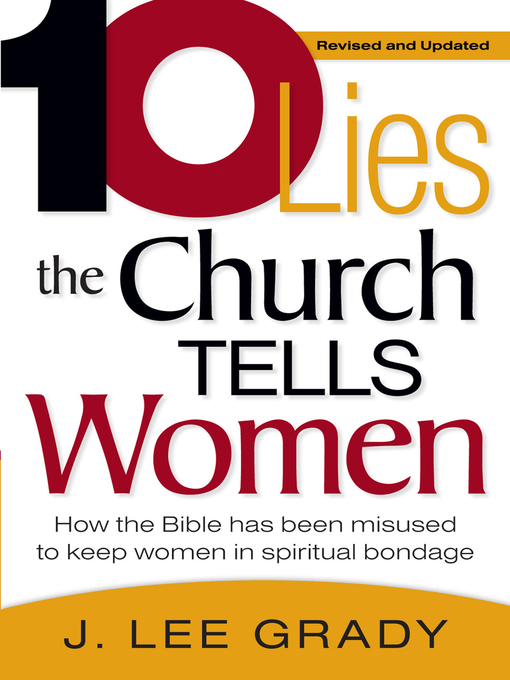 Title details for Ten Lies the Church Tells Women by J Lee Grady - Available